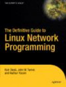 Definitive Guide to Linux Network Programming, The -- Bok 9781590593226