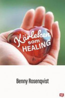 Kärleken som healing -- Bok 9789179894368