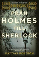 Från Holmes till Sherlock (utökad nyutgåva) -- Bok 9789164205773