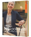 Ny i politiken - Handbok för politiker i kommun och region -- Bok 9789172512597