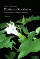 Växternas Stockholm : fossila växtrester och skriftliga källor berättar -- Bok 9789189063198