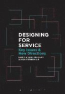 Designing for Service: Key Issues and New Directions -- Bok 9781474250139