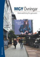 MGY Övningar Elevpaket - Digitalt + tryckt - Marknadsföring för gymnasiet -- Bok 9789144112091