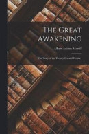 The Great Awakening; the Story of the Twenty-second Century -- Bok 9781017208269