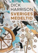 Sveriges medeltid -- Bok 9789175459042