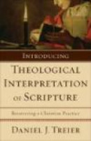 Introducing Theological Interpretation of Scripture: Recovering a Christian Practice -- Bok 9780801031786
