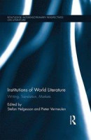 Institutions of World Literature -- Bok 9781317565574