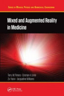 Mixed and Augmented Reality in Medicine -- Bok 9780367570767