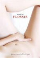Flossie : en sextonårig Venus -- Bok 9789186567194