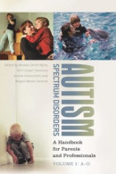 Autism Spectrum Disorders [2 volumes] -- Bok 9780313055775