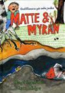 Matte & Myran : grottfinnaren går under jorden -- Bok 9789185515158