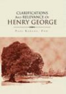 Clarifications and Relevance Of Henry George -- Bok 9781453576571