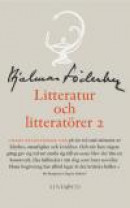 Litteratur och litteratörer 2 : Litteraturkritik : samlade skrifter 12 -- Bok 9789185801411
