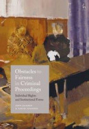 Obstacles to Fairness in Criminal Proceedings -- Bok 9781782258360