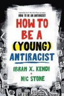 How To Be A (Young) Antiracist -- Bok 9780593529232