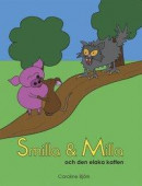 Smilla och Milla och den elaka katten -- Bok 9789198625219
