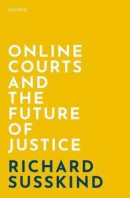 Online Courts and the Future of Justice -- Bok 9780198838364