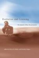 Evolution and Learning: The Baldwin Effect Reconsidered (Life and Mind: Philosophical Issues in Biol -- Bok 9780262731812