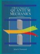 A Modern Approach to Quantum Mechanics -- Bok 9781891389788