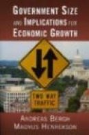 Government Size and Implications for Economic Growth -- Bok 9780844743530