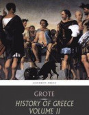 History of Greece Volume 2: Grecian History to the Reign of Pisistratus at Athens -- Bok 9781614303275