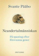 Neandertalmänniskan -- Bok 9789177732099
