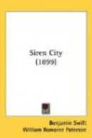 Siren City (1899) -- Bok 9781437247916