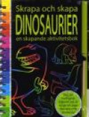 Dinosaurier en skapande aktivitetsbok -- Bok 9789186299927