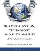 Industrialization, Technology, And Sustainability -- Bok 9781516507221
