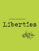 Liberties Journal of Culture and Politics: Volume II, Issue 3 -- Bok 9781735718767