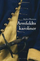 Armfeldts karoliner -- Bok 9789113092850