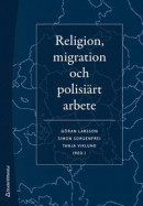 Religion, migration och polisiärt arbete -- Bok 9789144166254