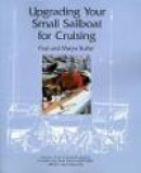 Upgrading Your Small Sailboat for Cruising -- Bok 9780071567497