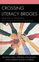 Crossing Literacy Bridges -- Bok 9781475841848