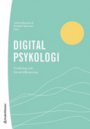 Digital psykologi - Forskning och klinisk tillämpning -- Bok 9789144141565