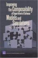 Improving The Composability Of Department Of Defense Models And Simulations -- Bok 9780833035257