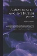 A Memorial of Ancient British Piety -- Bok 9781015371675