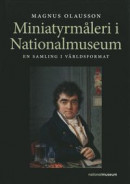 Miniatyrmåleri i Nationalmuseum -- Bok 9789171009098