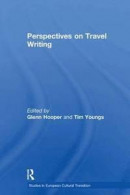 Perspectives on Travel Writing (Studies in European Cultural Transition) -- Bok 9781138255753