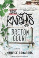The Knights of Breton Court -- Bok 9781625676429