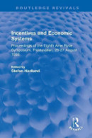 Incentives and Economic Systems -- Bok 9781000535839