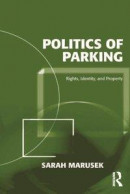 Politics of Parking -- Bok 9781317078456