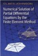 Numerical Solution of Partial Differential Equations by the Finite Element Method -- Bok 9780486469003