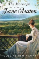 The Marriage of Miss Jane Austen: Volume I -- Bok 9781985281646