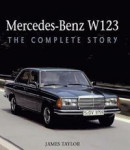 Mercedes-Benz W123 -- Bok 9781785006050