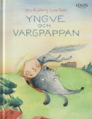 Yngve och Vargpappan -- Bok 9789176342787