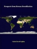 Prospects from Korean Reunification -- Bok 9781312288577