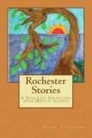Rochester Stories: A True Life Adventure with Mental Illness -- Bok 9781973906124