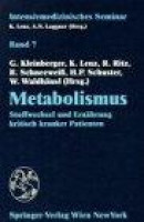 Metabolismus: Stoffwechsel Und Ernahrung Kritisch Kranker Patienten (12. Wiener Intensivmedizinische -- Bok 9783211825389