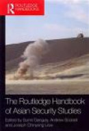 The Routledge Handbook of Asian Security Studies -- Bok 9780415853392